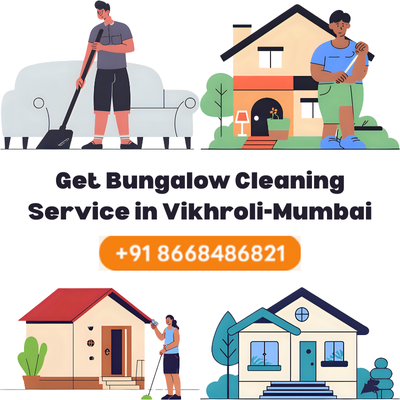 Get Bungalow Cleaning Service in Vikhroli-Mumbai